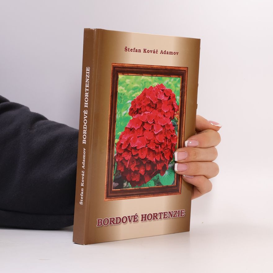 Štefan Kováč Adamov Bordové hortenzie