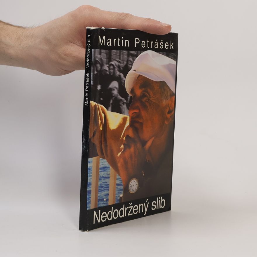 Martin Petrášek Nedodržený slib