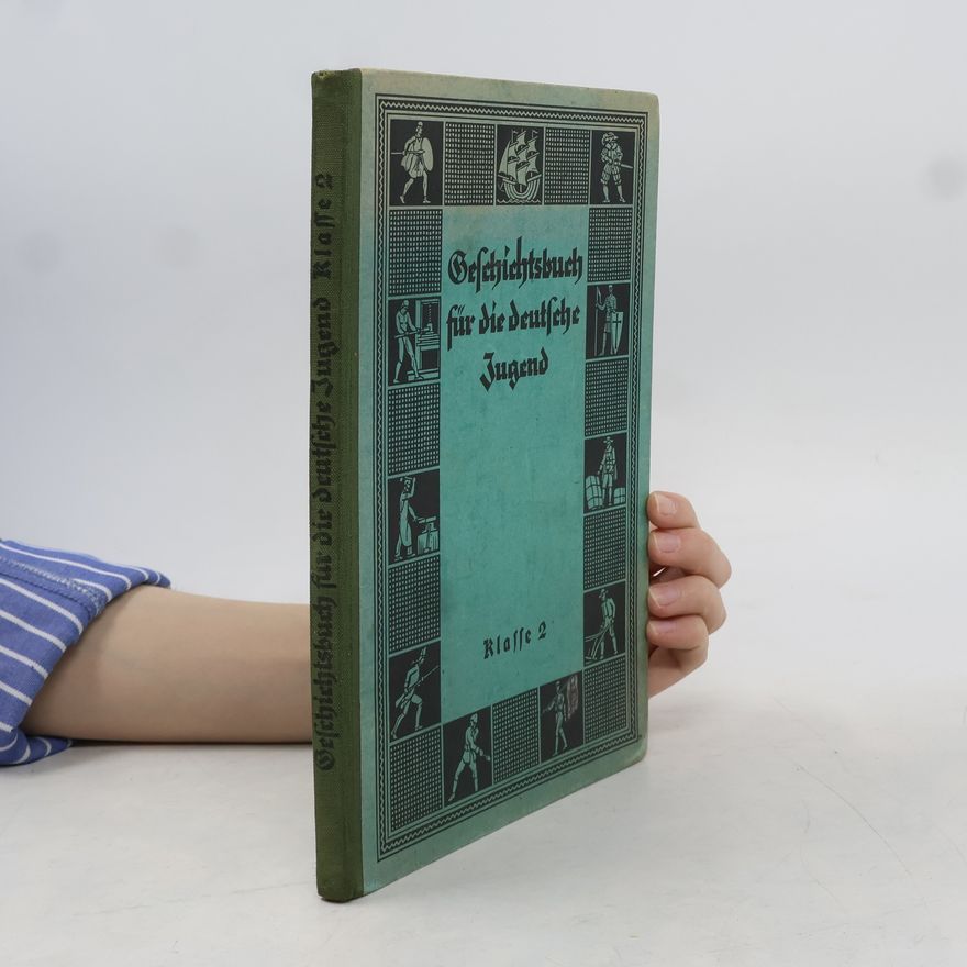 Dr. U. Haacke Geschichtsbuch für die deutsche Jugend klasse 2