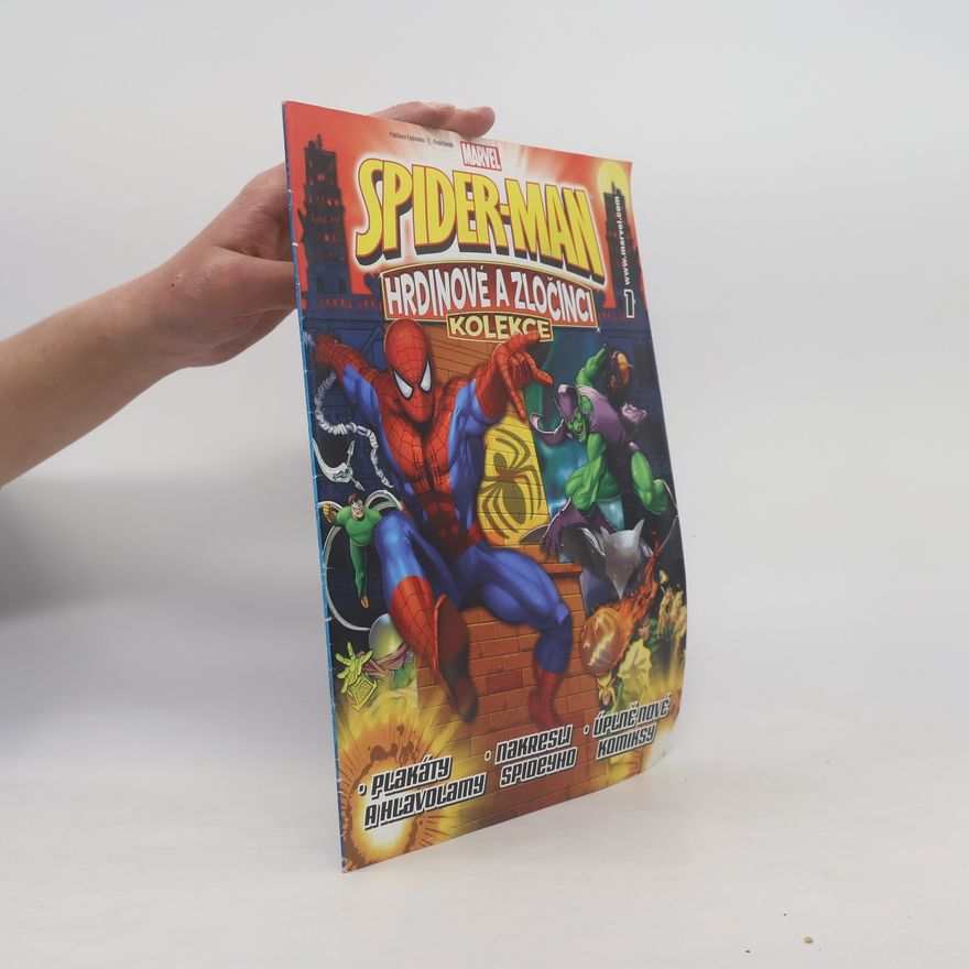 Collectif d'auteurs Spider-man. Kolekce hrdinové a zločinci 1
