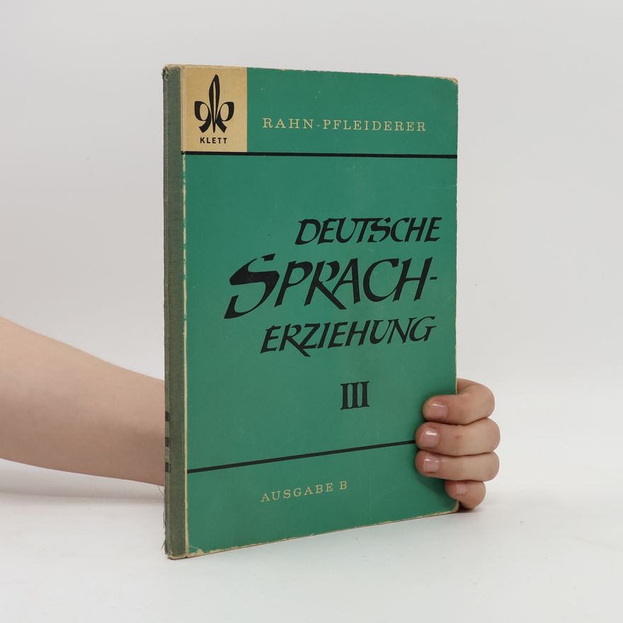 Wolfgang Pfleiderer Deutsche Spracherziehung III.