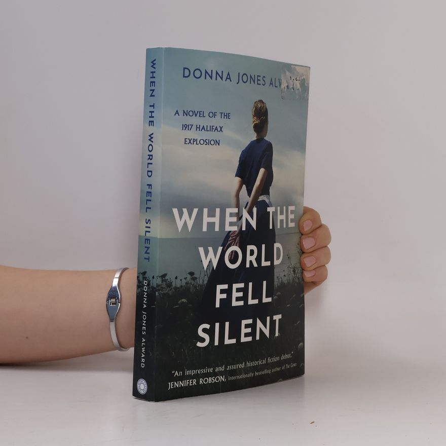 Donna Jones Alward When the World Fell Silent