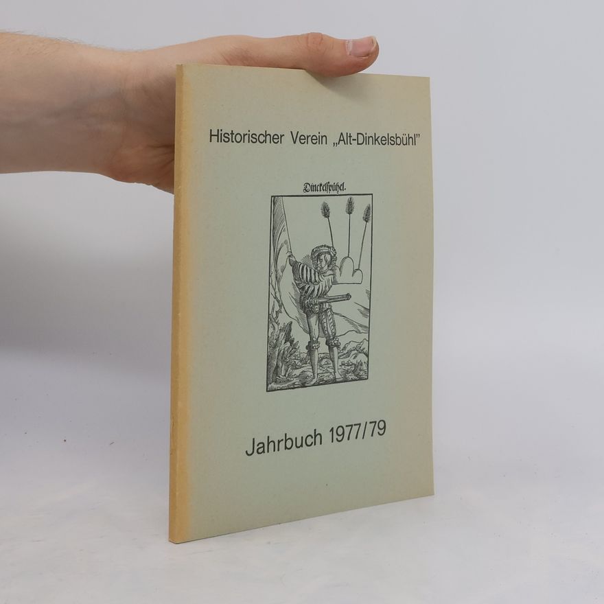 Kolektiv autorů Historischer Verein „Alt-Dinkelsbühl". Jahrbuch 1977/79