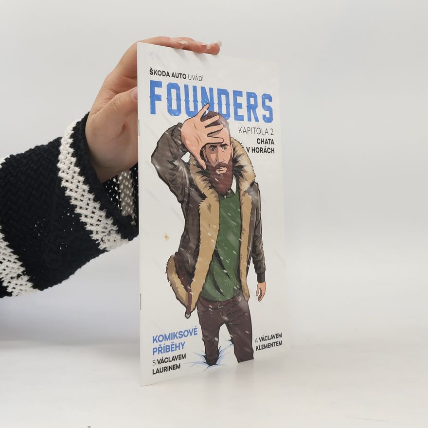 Daniel Krásný Founders. Kapitola 2 Chata v horách