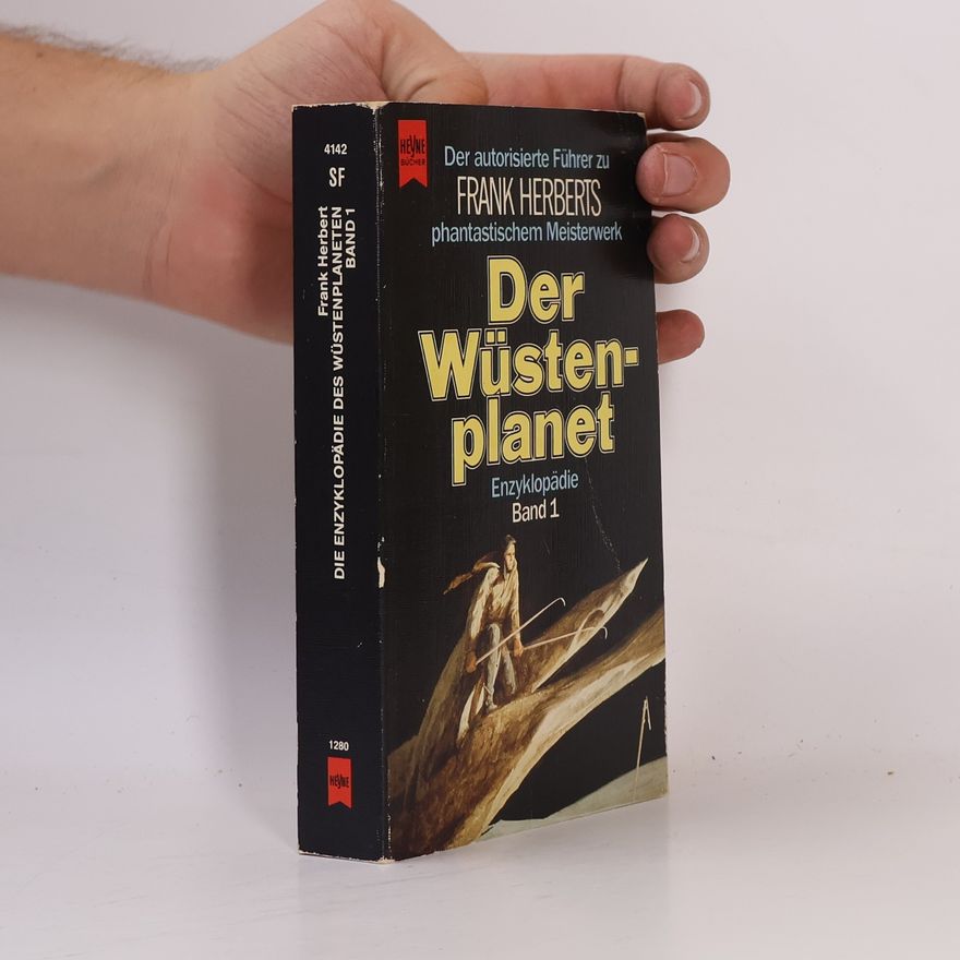 Willis E. Mcnelly Der Wüstenplanet, Enzyklopädie. Bd.1. Die Dune-Enzyklopädie