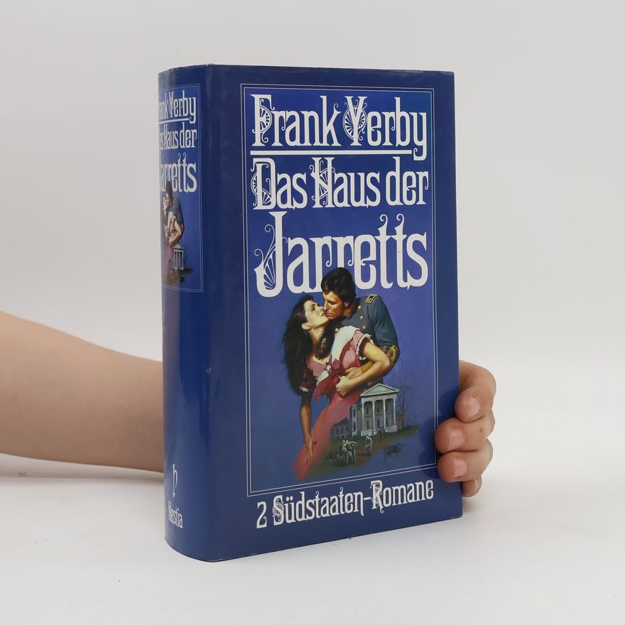 Frank Yerby Das Haus der Jarretts