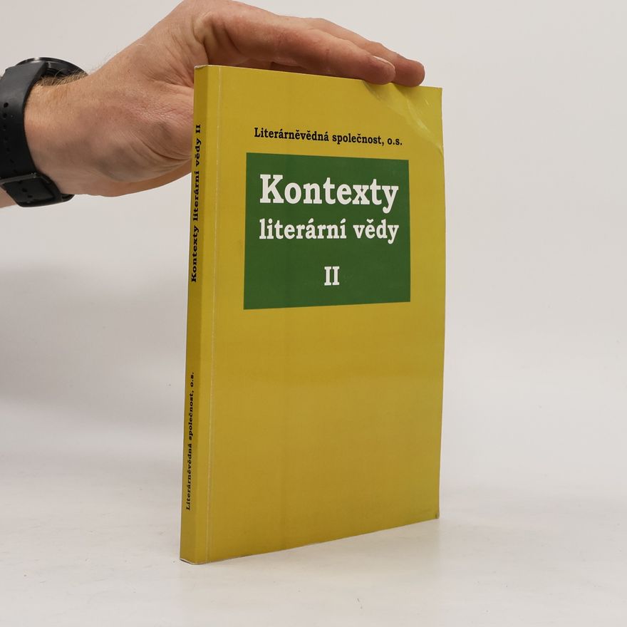 Literárněvědná společnost, o.s. Kontexty literární vědy II