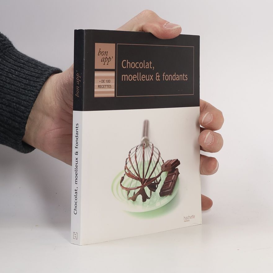 Jean-François Moruzzi Chocolat, moelleux et fondants