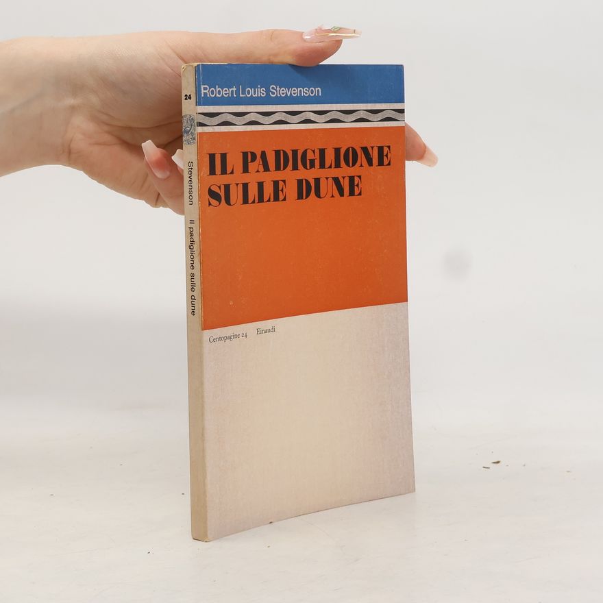 Robert Louis Stevenson Il padiglione sulle dune