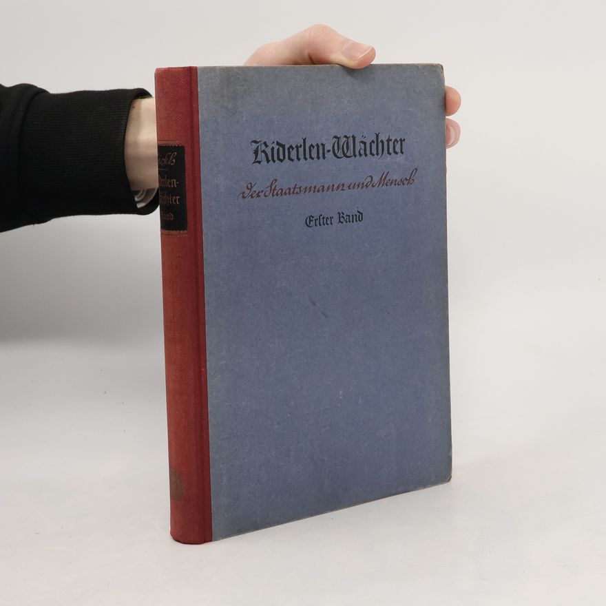 Alfred von Kiderlen-Waechter Der Staatsmann und Mensch I.