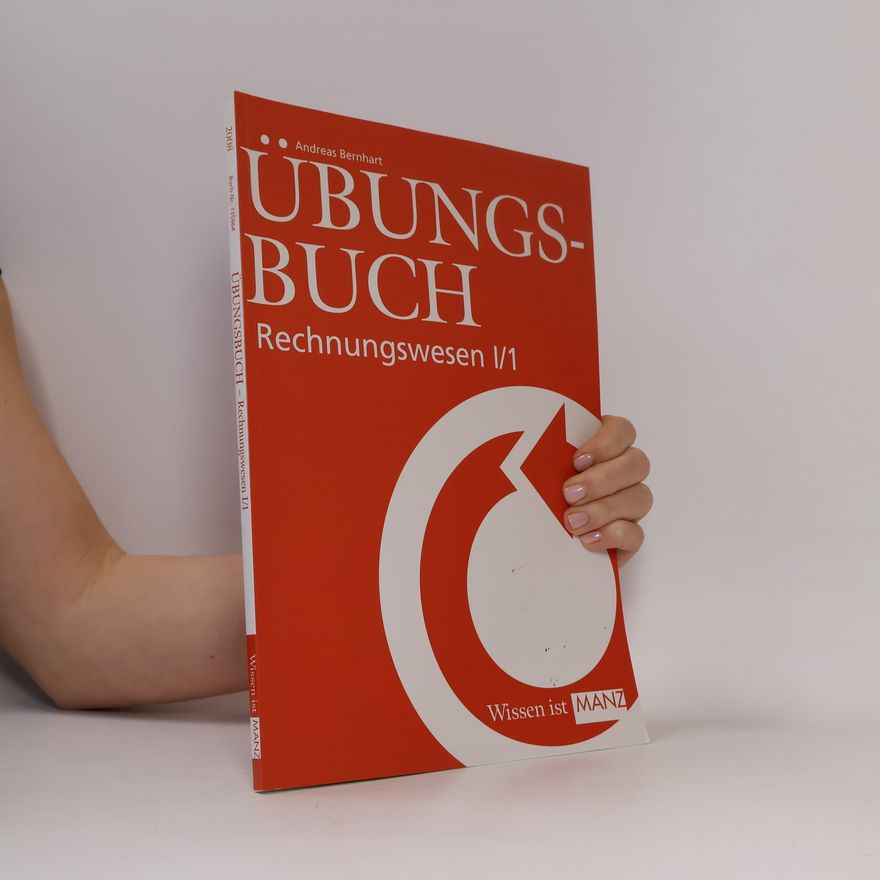 Andreas Bernhart Übungsbuch Rechnungswesen