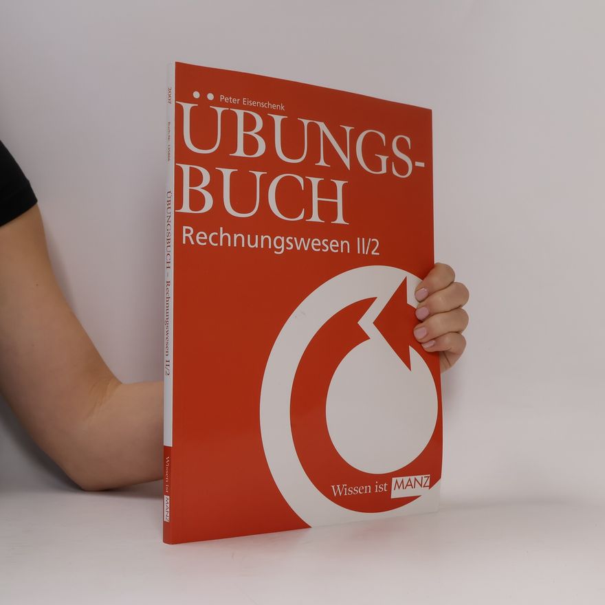 Peter Eisenchenk Übungsbuch Rechnungswesen