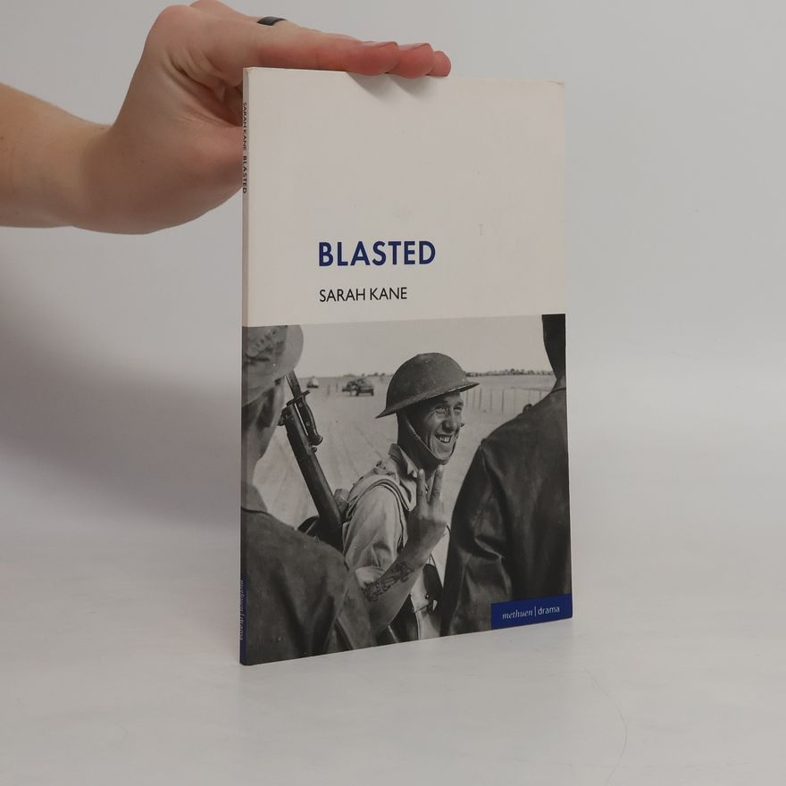 Sarah Kane Blasted