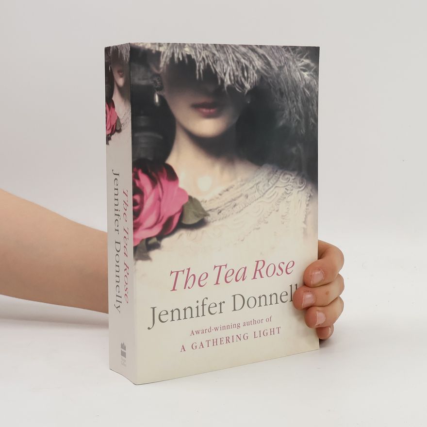 Jennifer Donnelly The Tea Rose