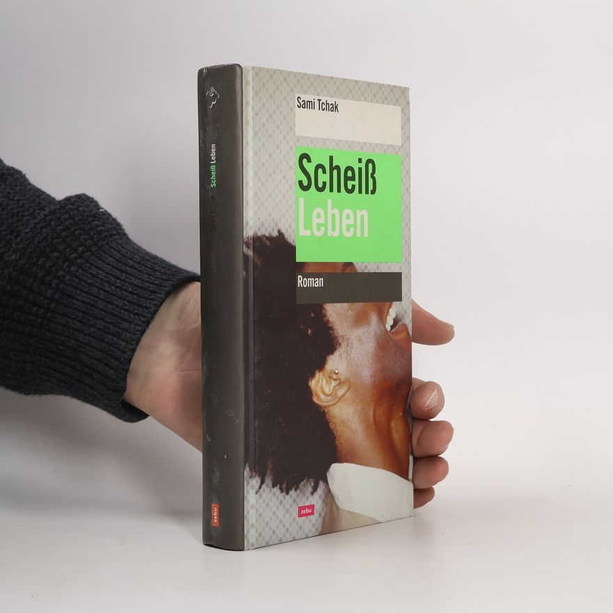 Sami Tchak Scheiß Leben