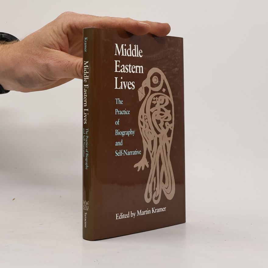 Martin S. Kramer Contemporary Issues in the Middle East: Middle Eastern Lives