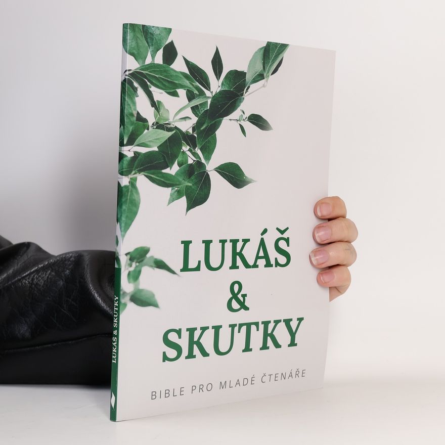 Kolektiv autorů Lukáš & skutky