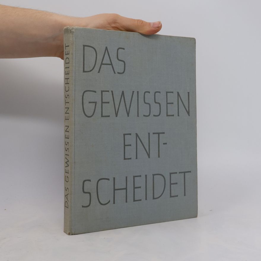 Various authors Das Gewissen entscheidet