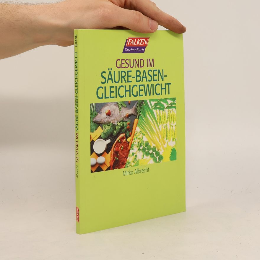 Mirko Albrecht Gesund im Säuren-Basen-Gleichgewicht