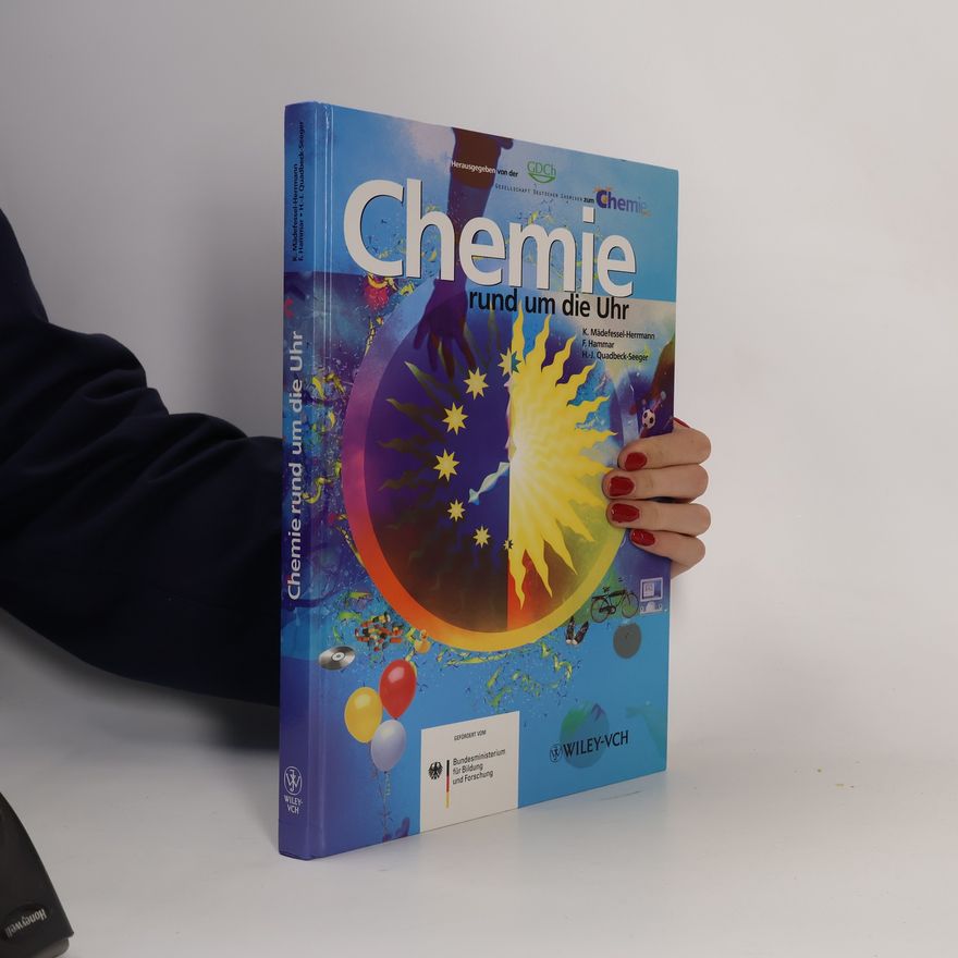 Kristin Mädefessel-Herrmann Chemie rund um die Uhr