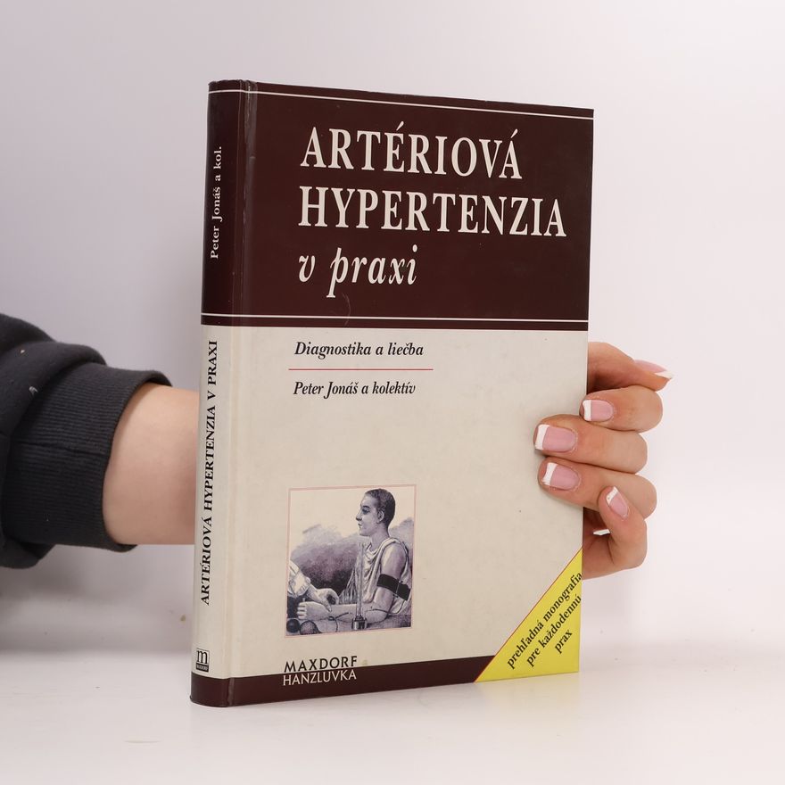 Peter Jonáš Artériová hypertenzia v praxi