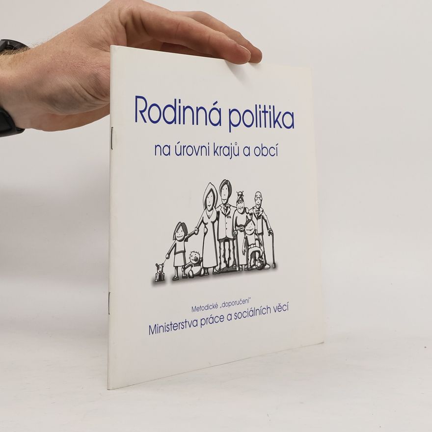 Česko. Ministerstvo práce a sociálních věcí Rodinná politika na úrovni krajů a obcí