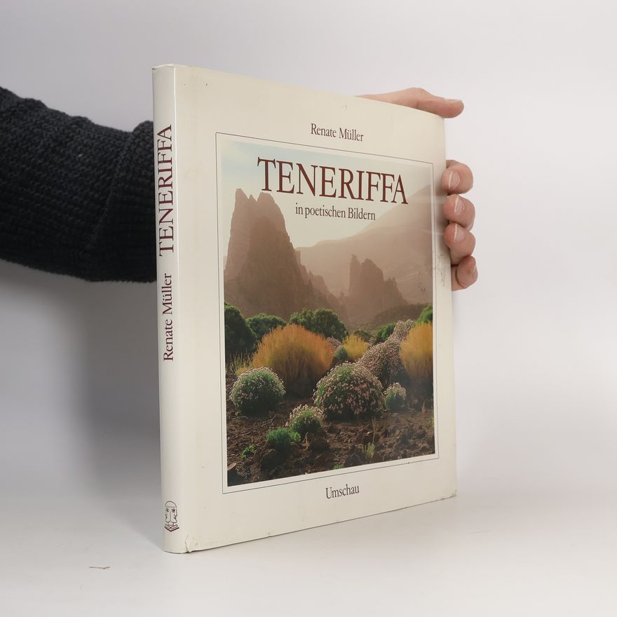 Renate Müller-Krumbach Teneriffa in poetischen Bildern