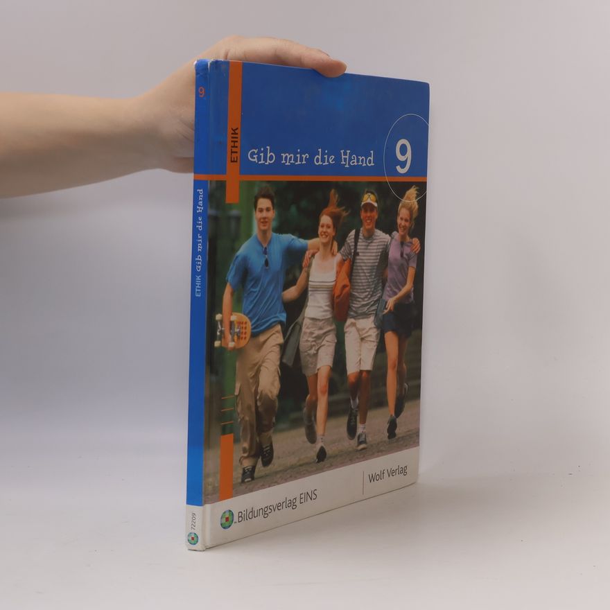 Ingrid Rehm-Kronenbitter Ethik - 9: Gib mir die Hand