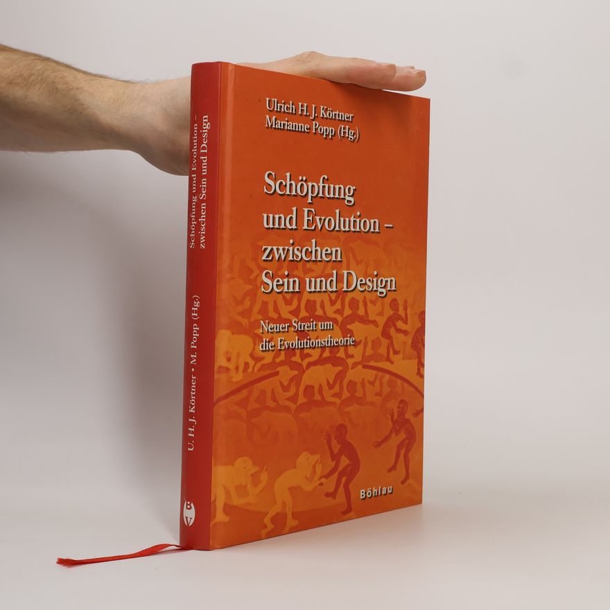 Ulrich H. J. Körtner Schöpfung und Evolution - zwischen Sein und Design
