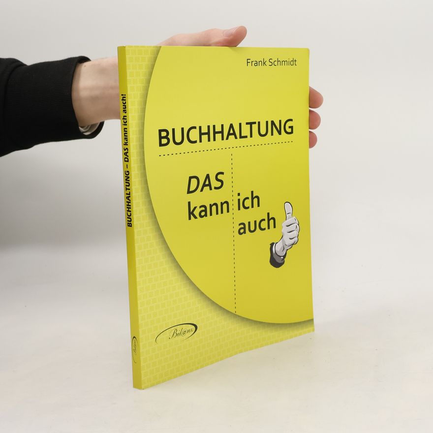 Frank Schmidt Buchhaltung - das kann ich auch