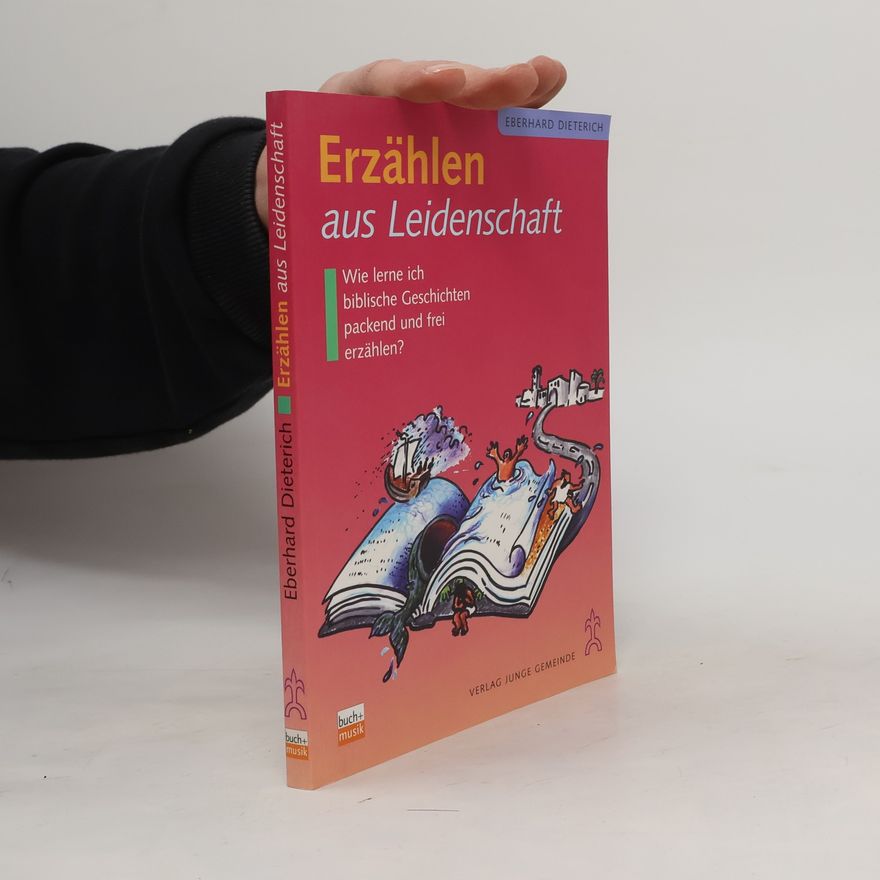 Eberhard Dieterich Erzählen aus Leidenschaft