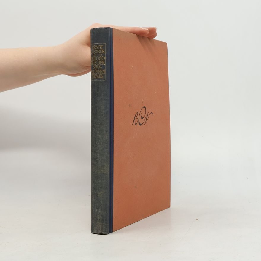 Ernst Cassirer Philosophie der symnolischen Formen