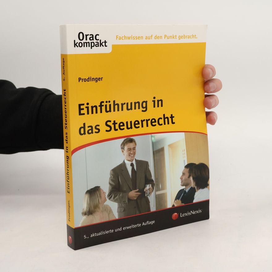 Christian Prodinger Orac kompakt: Einführung in das Steuerrecht