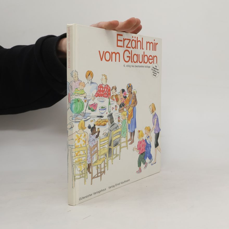 Sabine Gerke Erzähl mir vom Glauben : ein Katechismus für Kinder