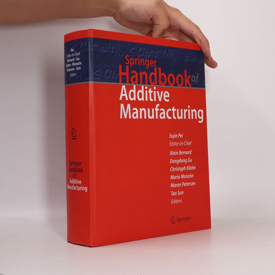Tao Sun Springer Handbook of Additive Manufacturing