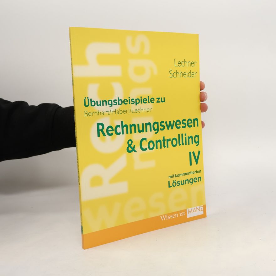 Schneider Übungsbeispiele zu Rechnungswesen & Controlling