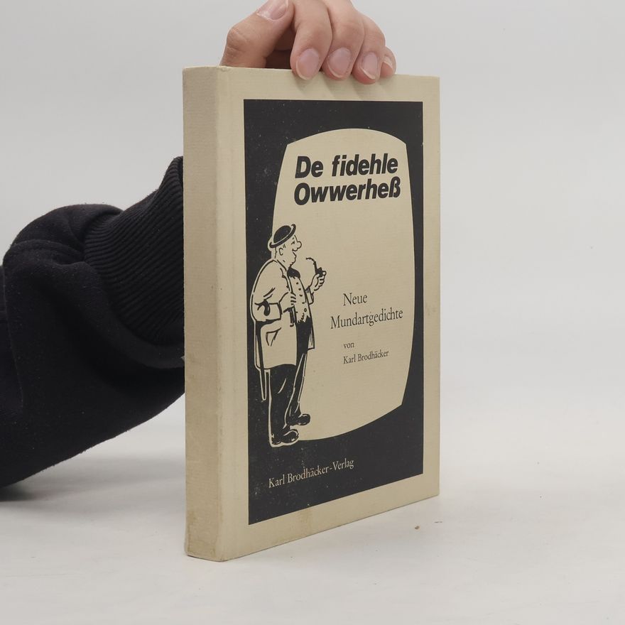 Karl Brodhäcker De fidehle Owwerheß