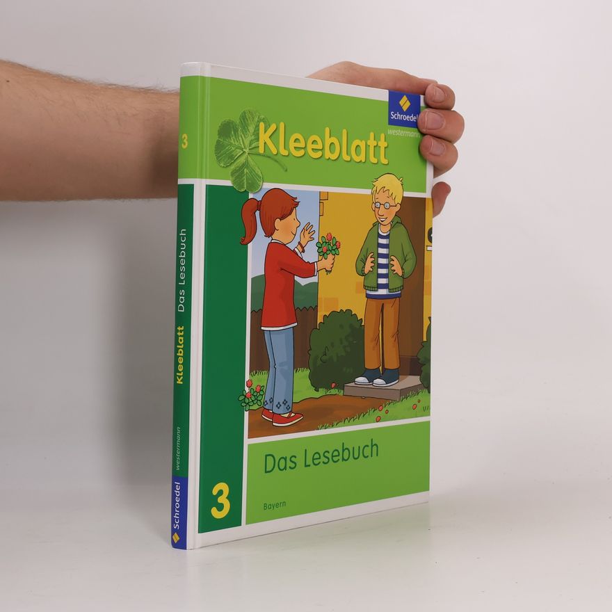 Kerstin Rehm Kleeblatt. Das Lesebuch. Schülerband. Bayern