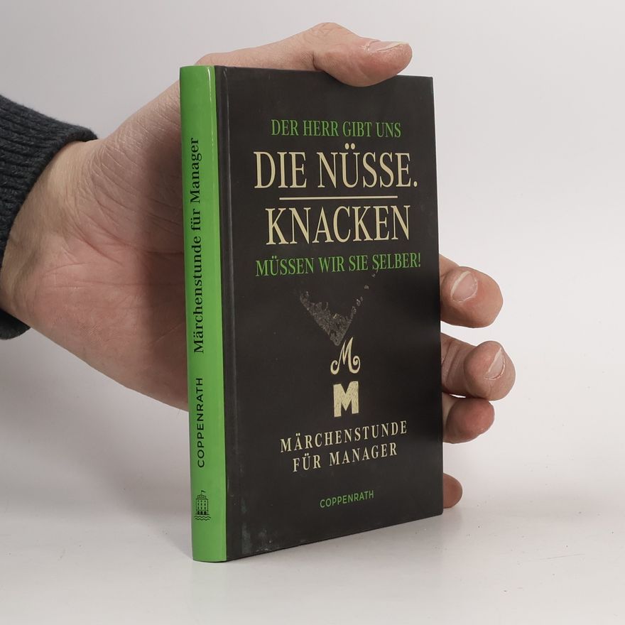 Wolfgang Hölker Der Herr gibt uns die Nüsse. Knacken müssen wir sie selber!