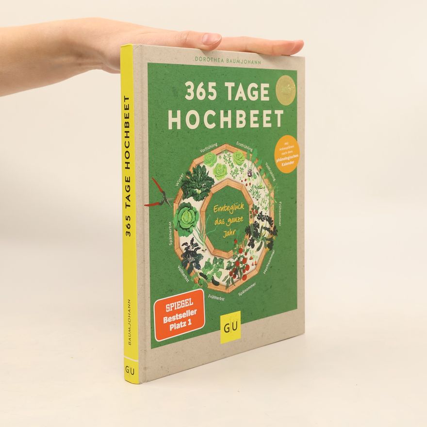 Dorothea Baumjohann 365 Tage Hochbeet