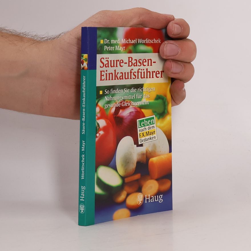 Klaus-Peter Mayr Säure-Basen-Einkaufsführer