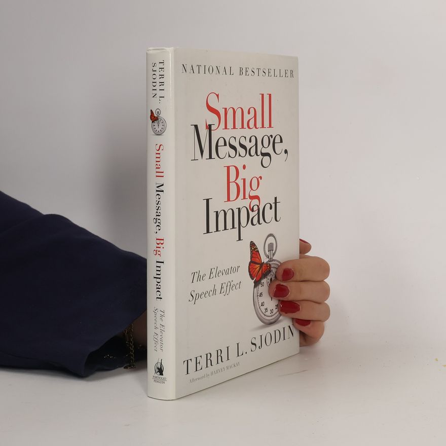 Terri L. Sjodin Small Message, Big Impact