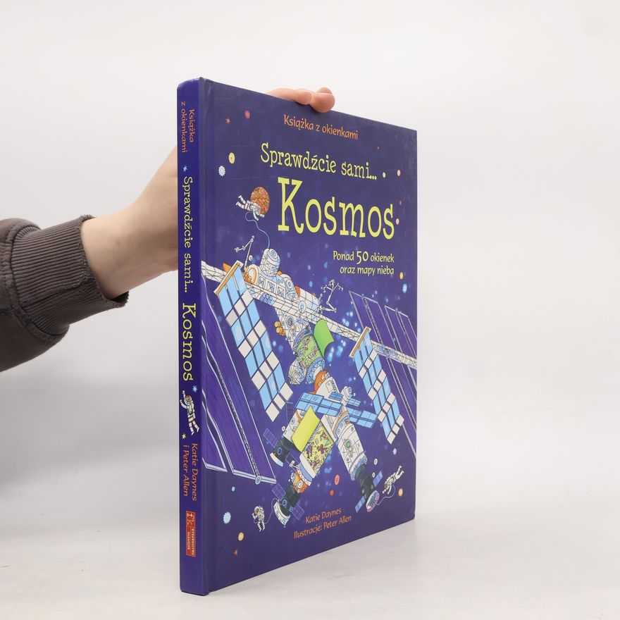 Katie Daynes Kosmos : sprawdźcie sami...