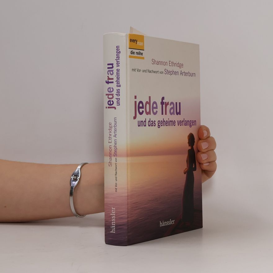Shannon Ethridge Jede Frau und das geheime Verlangen