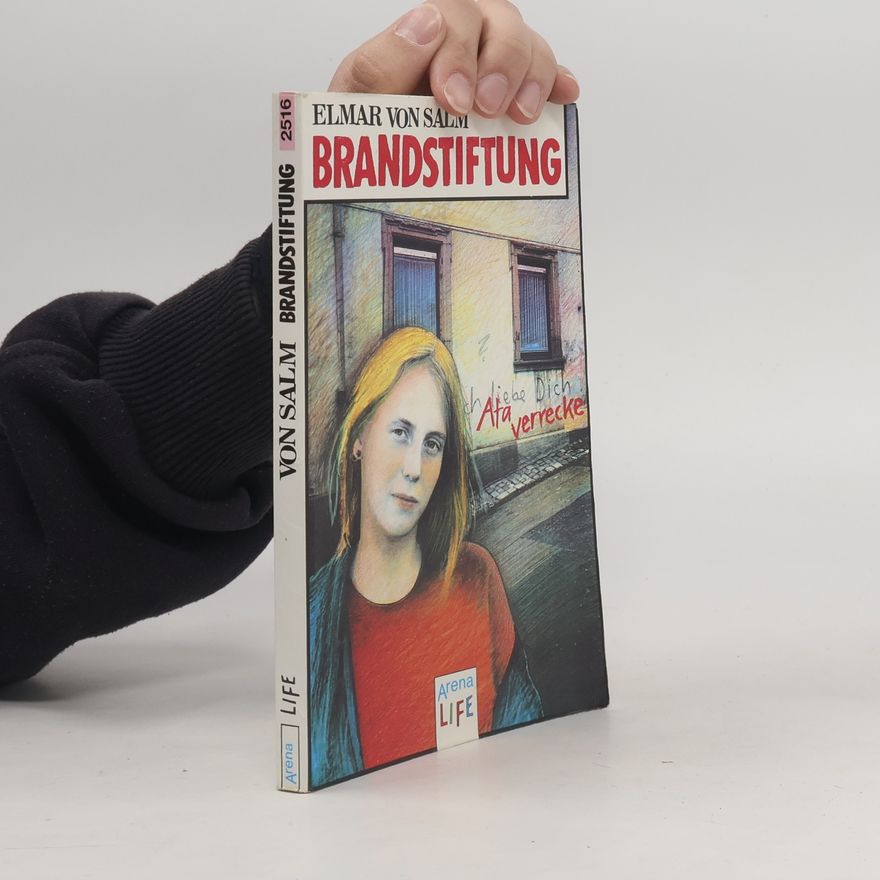 Elmar von Salm Brandstiftung
