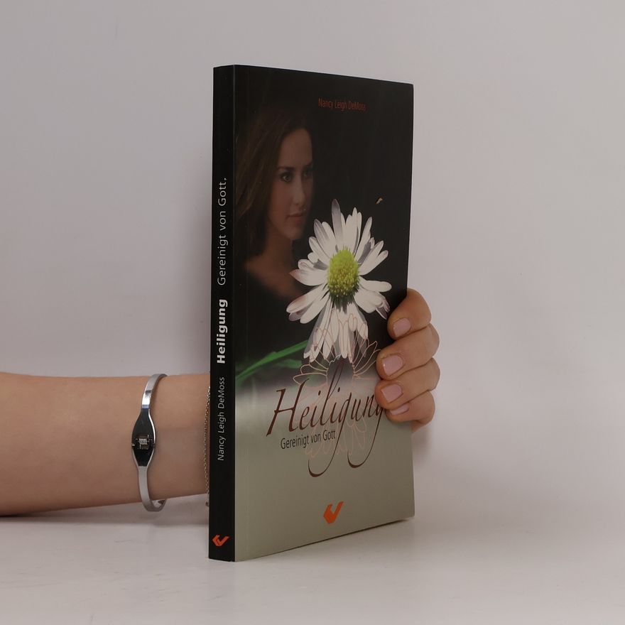 Nancy DeMoss Wolgemuth Heiligung