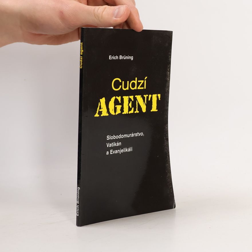 Erich Brüning Cudzí agent