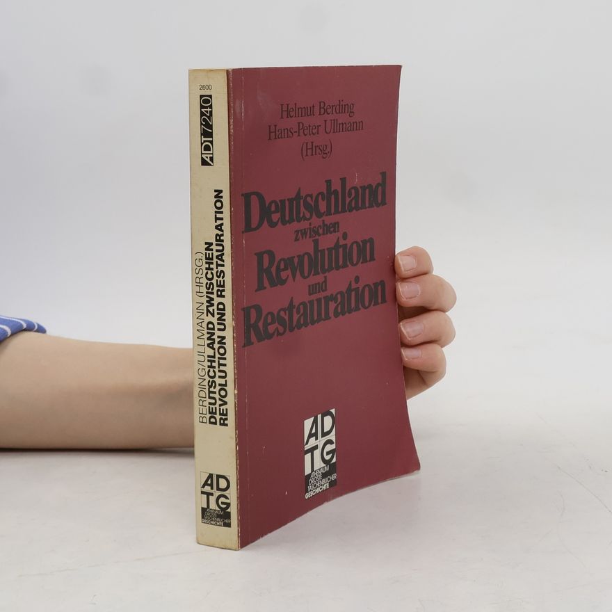 Hans-Peter Ullmann Athenäum/Droste Taschenbücher Geschichte: Deutschland zwischen Revolution und Restauration