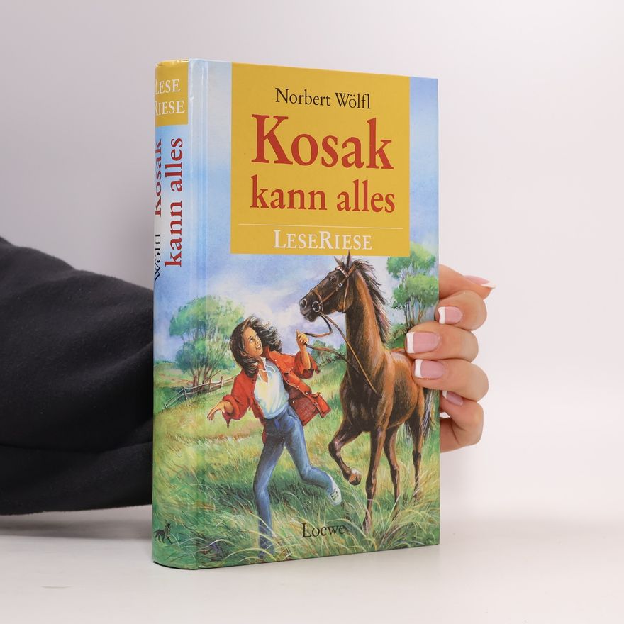 Norbert Wölfl Kosak kann alles