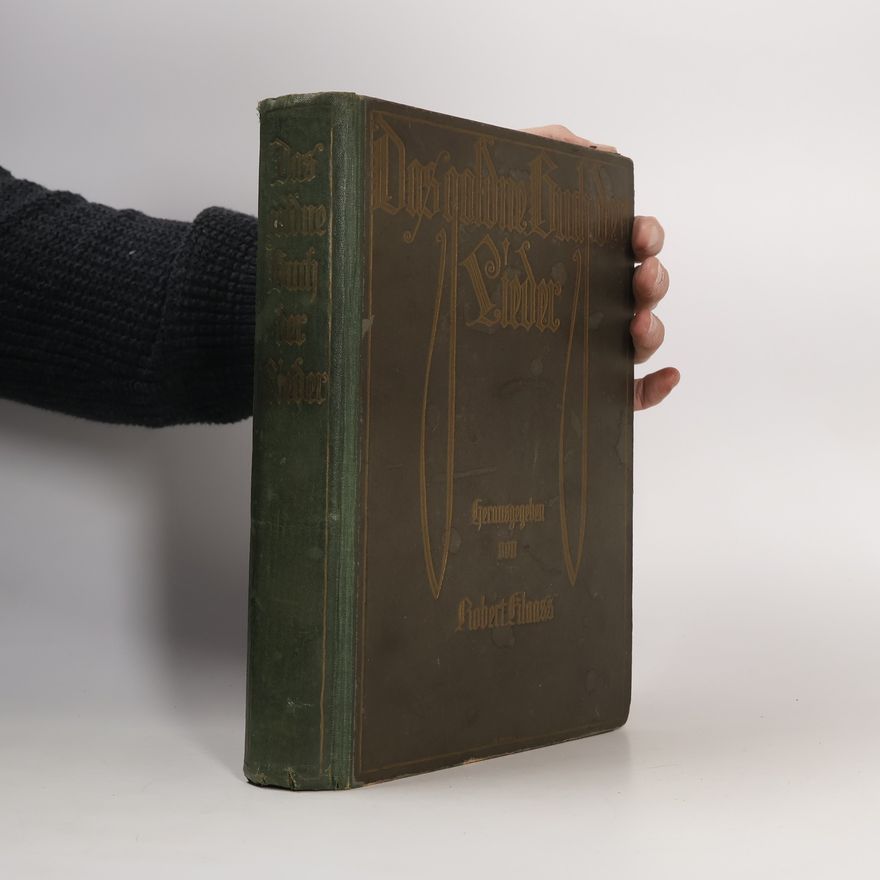 Robert Klaass Das goldene Buch der Lieder